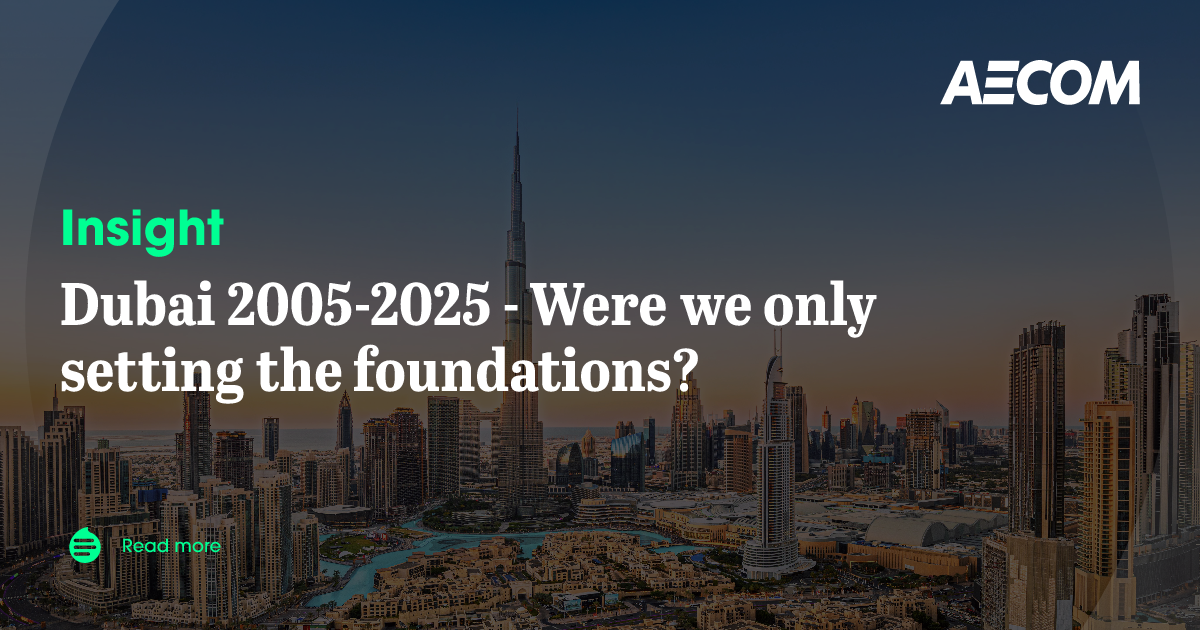 Dubai 2005-2025: Just Laying the Groundwork?